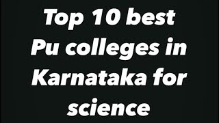 Top 10 Best Pu College in Karnataka Bangalore For Science in 202122 [upl. by Gustaf]