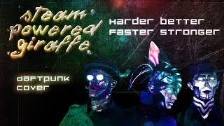 Daft Punk  Harder Better Faster Stronger Cover by Steam Powered Giraffe [upl. by Mayce115]