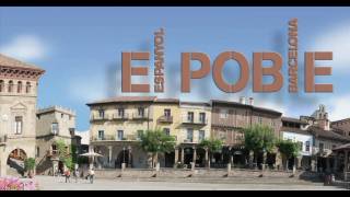 El Poble Espanyol The Spanish Village Barcelona Spain OFFICIAL VIDEO [upl. by Eugenie]