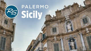 Palermo Sicily Lively Neighborhoods  Rick Steves’ Europe Travel Guide  Travel Bite [upl. by Eetsud]