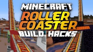 10 Roller Coaster Build Hacks in Minecraft [upl. by Dwaine68]