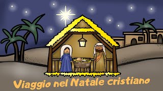 VIAGGIO NEL NATALE CRISTIANO [upl. by Oaks]