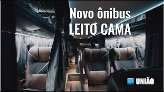 Novo Ônibus Leito Cama  Expresso União [upl. by Selimah]