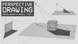 Perspective Drawing 22  Drawing Shadows on Objects [upl. by Nimrahc124]