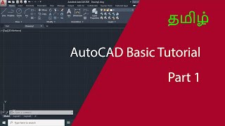 AutoCAD 2023 Basic Tutorial for Beginners Part1 in Tamil [upl. by Bledsoe]