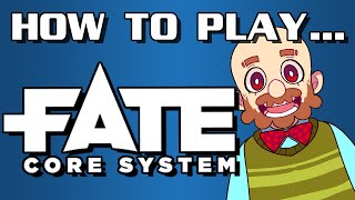 How to Play FATE Core System [upl. by Aloz]