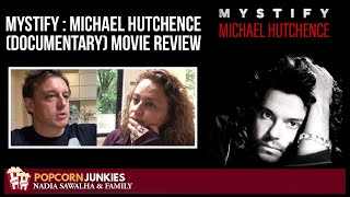 MYSTIFY  Michael Hutchence DOCUMENTARY FEATURE FILM  Nadia Sawalha amp The Popcorn Junkies REVIEW [upl. by Aihtnamas140]