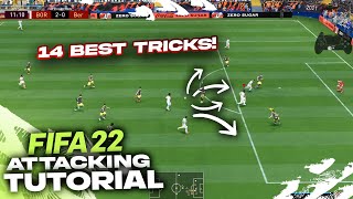 14 BEST ATTACKING TIPS TO QUICKLY IMPROVE IN FIFA 22 [upl. by Kciregor]