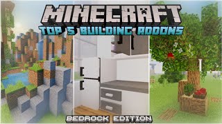 Top 5 Building Addons For Minecraft Bedrock Edition 116200 [upl. by Anaili]