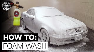 How to Properly Foam Wash for a ScratchFree Finish  Chemical Guys [upl. by Areip515]