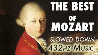 The Best Of Mozart  Slowed Down  432Hz  45 Hours [upl. by Anilocin247]