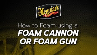 How to Use a Foam Gun or Foam Cannon for Car Washing – Quik Tips [upl. by Lekar]