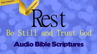 Rest Be Still and Trust God AUDIO BIBLE  Overcome Weariness [upl. by Uhn]