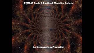 CYMCAP Cable amp Ductbank Modelling Tutorial [upl. by Paul]