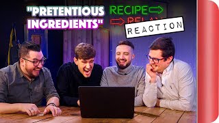 REACTING to PRETENTIOUS INGREDIENTS Recipe Relay Video  Sorted Food [upl. by Accemahs]