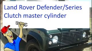 Land Rover clutch master cylinder replacement and set up [upl. by Cristobal]