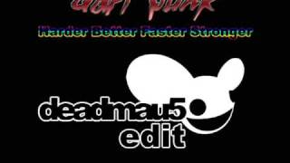 Daft Punk  Harder Better Faster Stronger Deadmau5 Edit HQ [upl. by Wetzell]