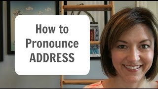 How to Pronounce ADDRESS  American English Heteronym Pronunciation Lesson [upl. by Pastelki]