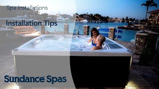 Sundance Spas Installation Tips [upl. by Adnohsed]