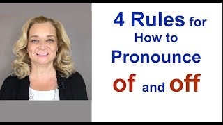 4 Rules for How to Pronounce quotOFquot and quotOFFquot [upl. by Wright]