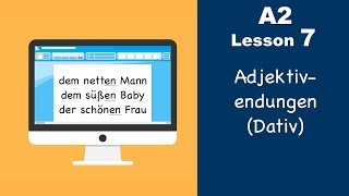 Learn German  Adjektivendungen  Dativ  German for beginners  A2  Lesson 7 [upl. by Francis238]