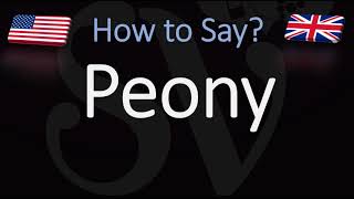 How to Pronounce Peony CORRECTLY [upl. by Glen304]