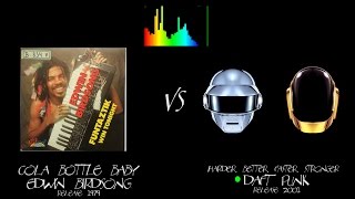 Daft Punk Harder Better Faster Stronger VS Edwin Birdsong Cola Bottle Baby [upl. by Chapman]