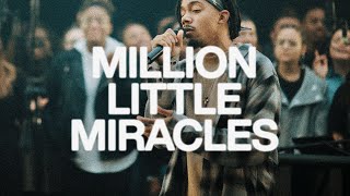 Million Little Miracles  Elevation Worship amp Maverick City [upl. by Noired113]