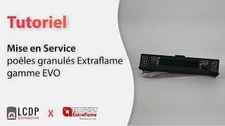 Mise en Service poêles granulés Extraflame gamme EVO [upl. by Doane]