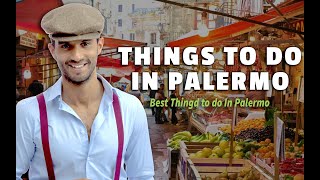 Things to Do in Palermo [upl. by Ludwigg443]