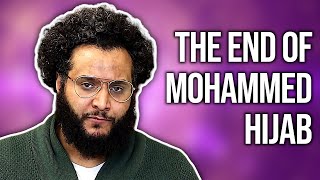 The End of Mohammed Hijab [upl. by Llevol]