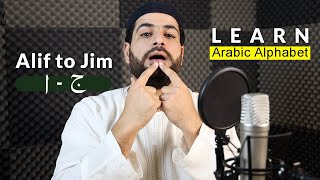 How To Pronounce Arabic Alphabet Correctly  Alif to Jim  Arabic Alphabet Lesson 1  Ismail Alqadi [upl. by Enimassej395]