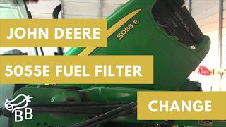 John Deere 5055e Fuel Filter Change  How To [upl. by Wiltsey190]