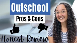 Honest Outschool Review  Pros amp Cons of Teaching Online with Outschool 2022 [upl. by Woolley650]