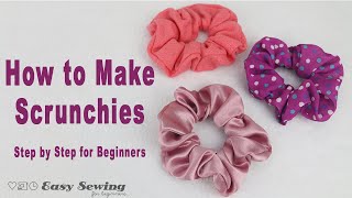 How to Make Scrunchies  DIY Scrunchie Tutorial for Beginners [upl. by Lebezej]