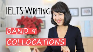 IELTS Writing BAND 9 vocabulary COLLOCATIONS [upl. by Yenahteb]