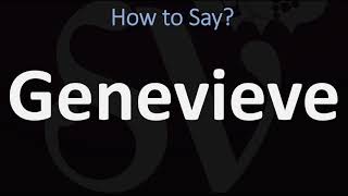 How to Pronounce Genevieve CORRECTLY [upl. by Elke]