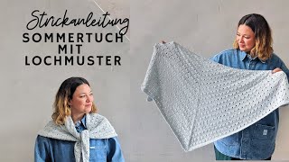 Strickanleitung sommerliches Dreieckstuch mit Lochmuster [upl. by Onilatac]