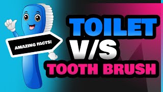 Toilet and Tooth Brush [upl. by Jaynes740]