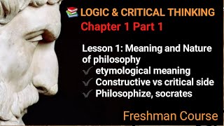 LOGIC AND CRITICAL THINKING  Chapter 1 Part 1 [upl. by Rebmik721]