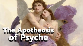 The Apotheosis of Psyche Eros and Psyche part 33 Greek Mythology  See U in History [upl. by Anailuig3]