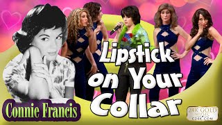 LIPSTICK ON YOUR COLLAR  24K Gold Music Shows  Connie Francis HIT Song COVER FUN 50s Golden Oldies [upl. by Anilak]