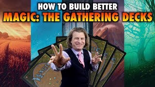 How To Build Better Magic The Gathering Decks [upl. by Danaher]