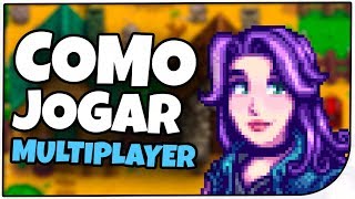 COMO JOGAR O MULTIPLAYER  Stardew Valley Multiplayer [upl. by Rammus]