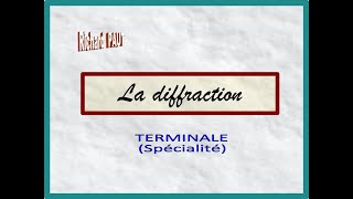 La diffraction  Terminale SPE [upl. by Ainoyek491]