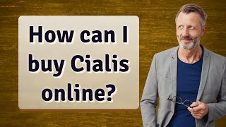 How can I buy Cialis online [upl. by Tai376]