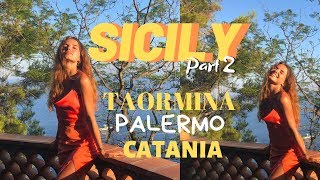 COMPLETE SICILY GUIDE 2 Palermo Taormina Catania [upl. by Wymore]