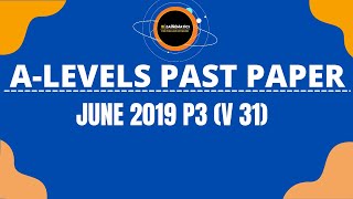 A LEVELS MATHEMATICS PAST PAPERS 9709 MAYJUNE 2019 VARIANT 31 [upl. by Einnod]