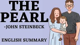 The Pearl by John Steinbeck Summary [upl. by Doro]