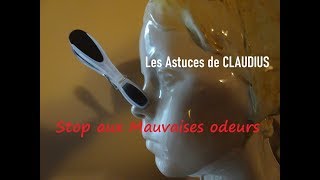 Mauvaises odeurs sen débarrasser  LES ASTUCES DE CLAUDIUSN°2 [upl. by Initirb]